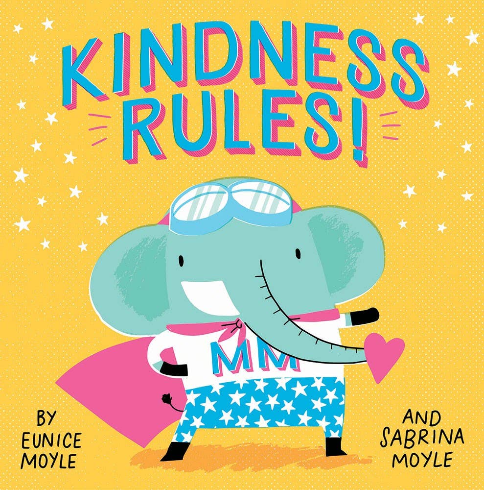 Kindness Rules! (A Hello!Lucky Book) AbramsTAYLOR + MAX
