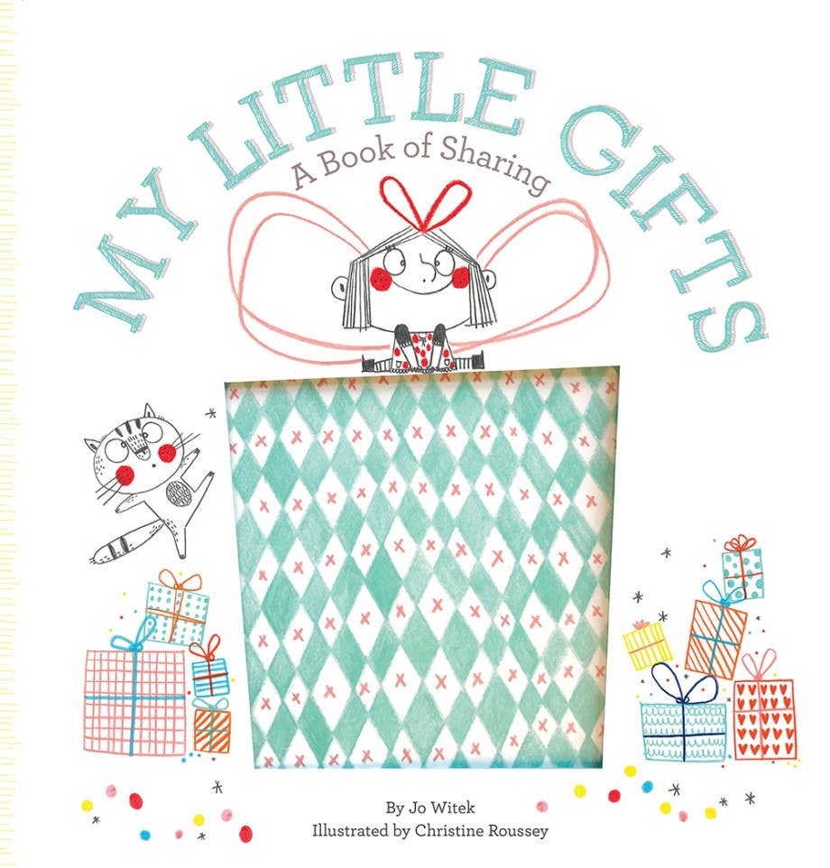 My Little Gifts: A Book of Sharing AbramsTAYLOR + MAX