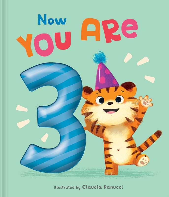 Now You Are 3 by: Hardcover; 24 pages / English Simon & SchusterTAYLOR + MAX