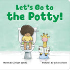 Let's Go to the Potty! BooksSourcebooksTAYLOR + MAX