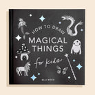 Magical Things: A How to Draw Art Book for Kids Paige Tate & Co.TAYLOR + MAX
