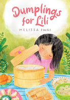 Dumplings For Lili By Melissa Iwai Print BooksBooksTAYLOR + MAX