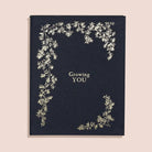Growing You: Pregnancy Journal TAYLOR + MAXTAYLOR + MAX