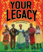 Your Legacy A Bold Reclaiming of Our Enslaved History BooksTAYLOR + MAXTAYLOR + MAX